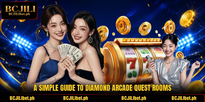 A simple guide to Diamond Arcade Quest rooms A simple guide to Diamond Arcade Quest rooms