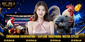 Cambodian Cockfighting – Explore Traditional Match Styles