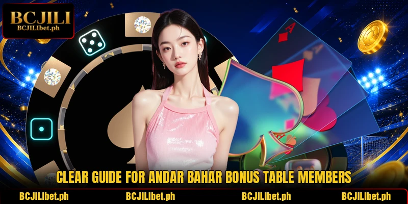 Clear guide for Andar Bahar Bonus table members Clear guide for Andar Bahar Bonus table members