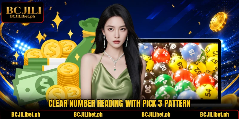 Clear number reading with Pick 3 Pattern