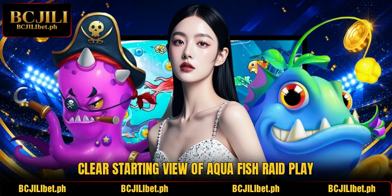 Clear starting view of Aqua Fish Raid play
