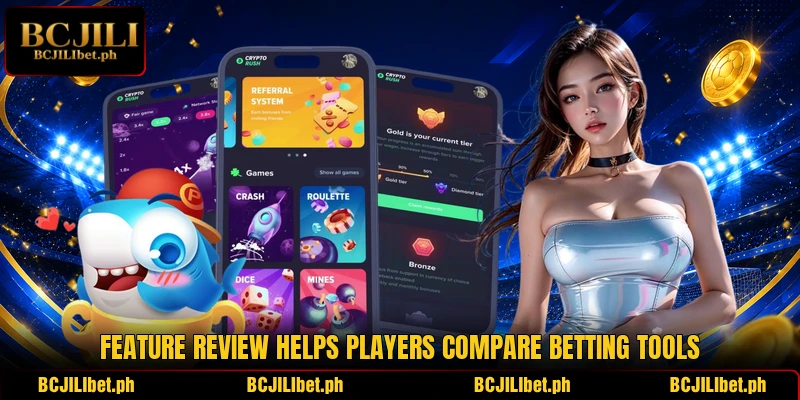 Feature review helps players compare betting tools Feature review helps players compare betting tools