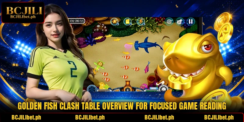 Golden Fish Clash table overview for focused game reading
