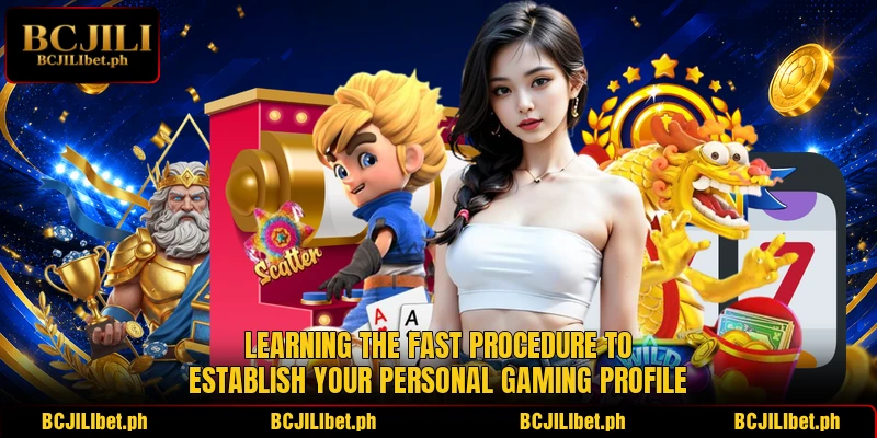 Learning the fast procedure to establish your personal gaming profile