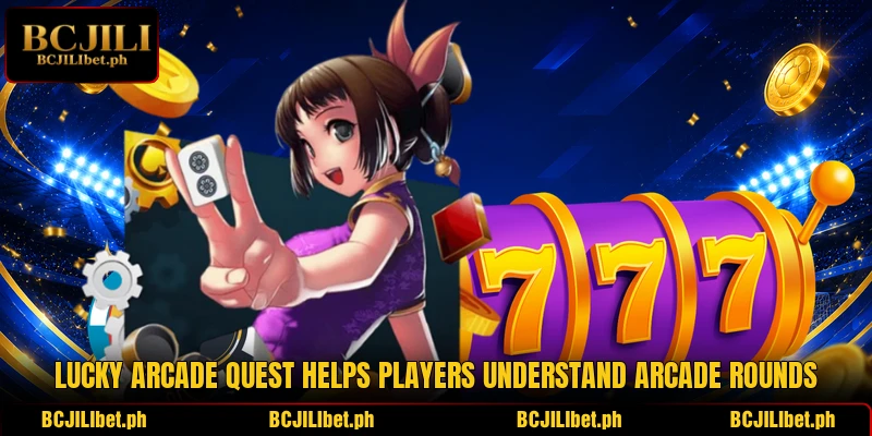 Lucky Arcade Quest helps players understand arcade rounds