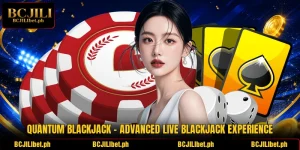 Quantum Blackjack – Advanced Live Blackjack Experience